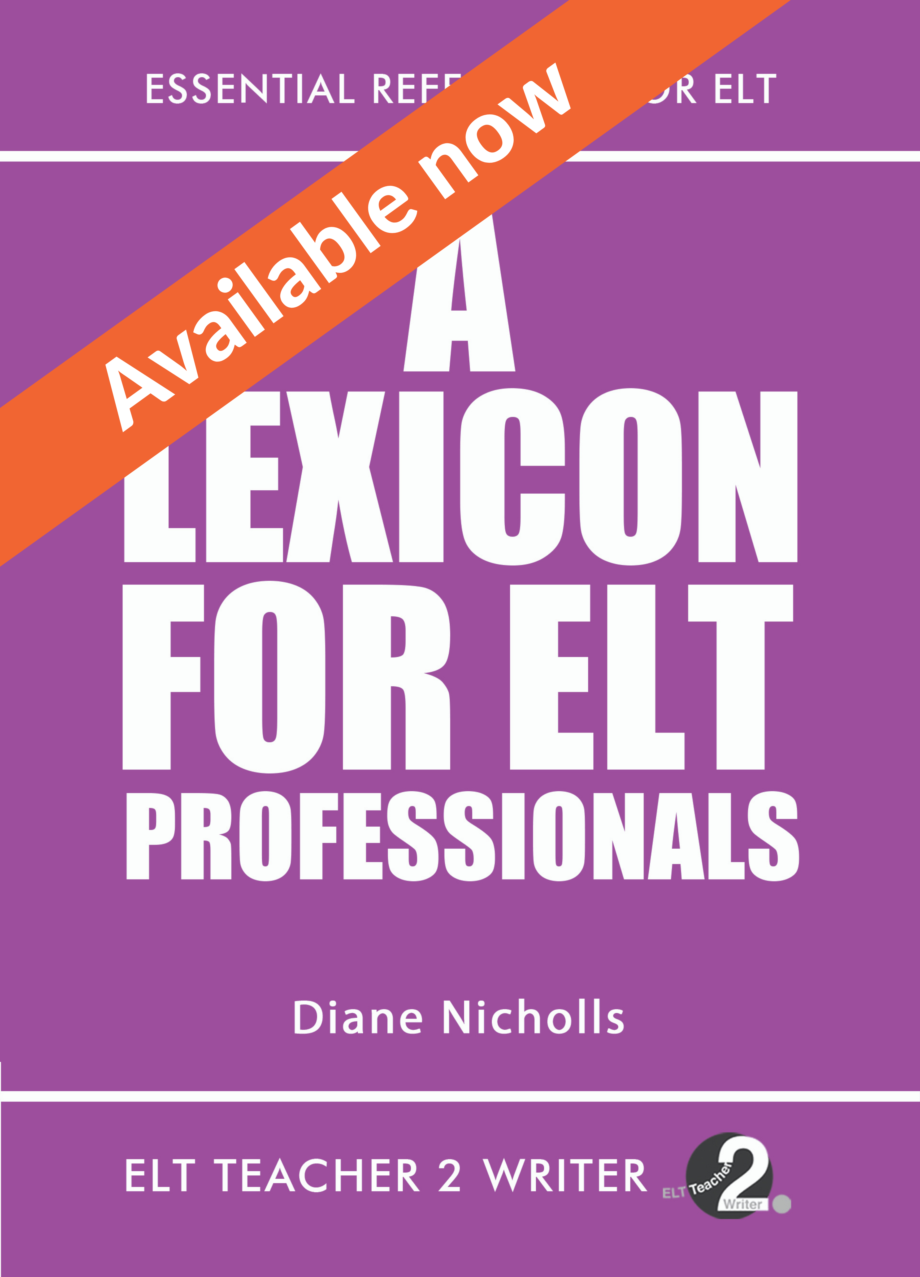 ELT Teacher 2 Writer Training teachers to be writers